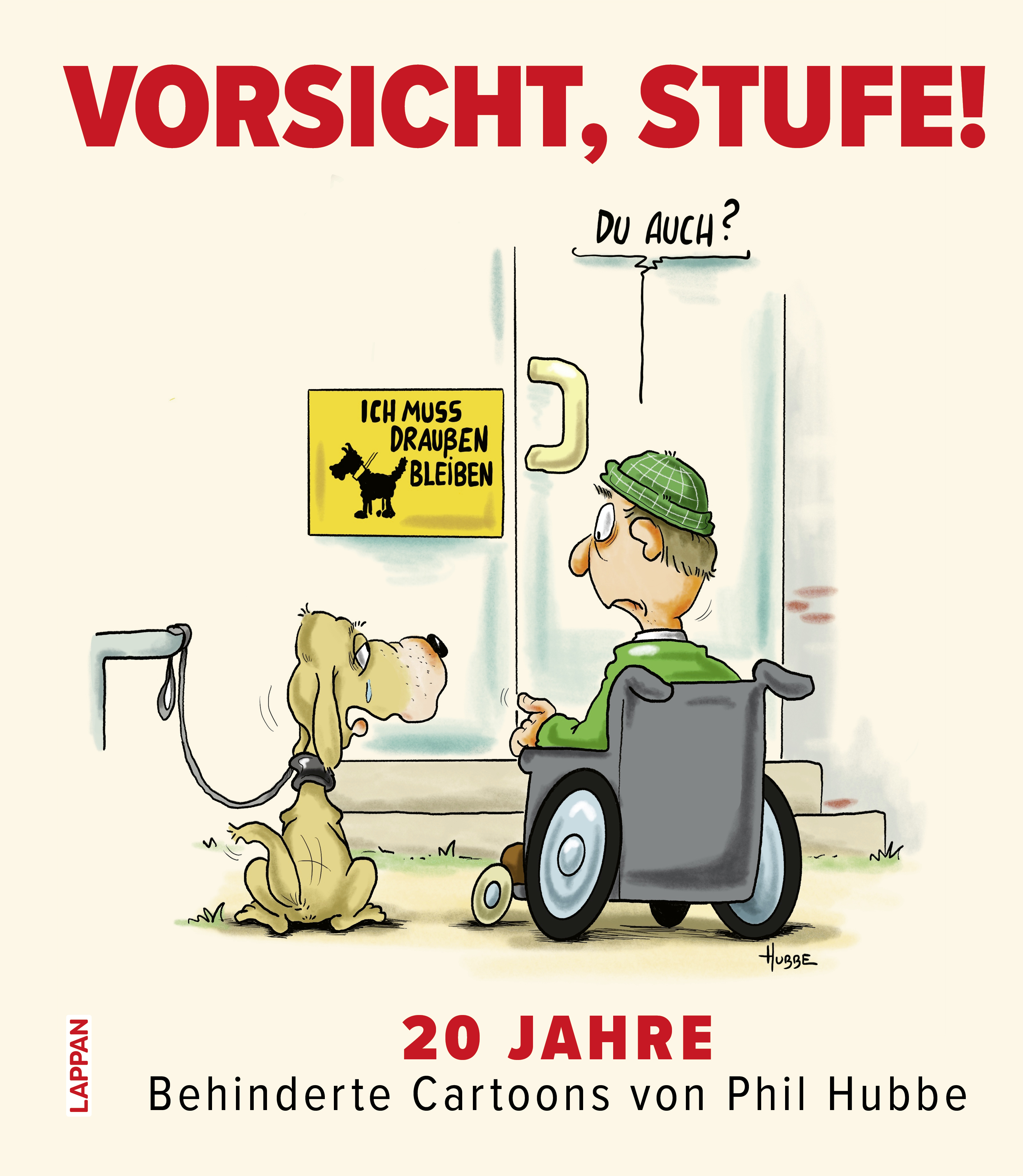 ANS_9783830336846_2D Cover "Vorsicht, Stufe" 20 Jahre Behinderte Cartoons